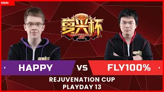 WC3 - Rejuvenation Cup: [ORC] Fly100% vs. Happy [UD] (Playday 13)