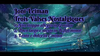 Joni Leiman: Trois Valses Nostalgiques for Solo Piano, Op. 1