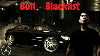 Bull Blacklist - Need For Speed Most Wanted Mercedes-Benz SLR #2 (got his car)