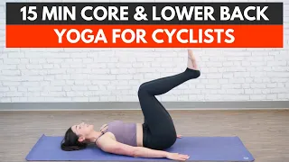 15 Minute Core & Lower Back  | Yoga For Cyclists