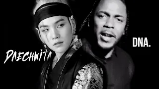 DNA. x DAECHWITA - Kendrick Lamar, Agust D (Mashup)