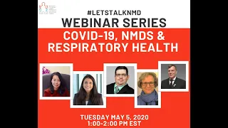 #LetsTalkNMD Webinar Series - COVID-19, NMDS & Respiratory Health