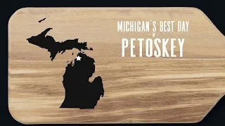 Michigan's Best Day in Petoskey