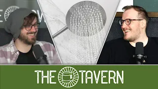 Shower Thoughts That Cause Me Existential Crisis | The Tavern Podcast