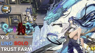 9-5 | Ling SOLO Trust Farm/Low Rarity Guide [Arknights]