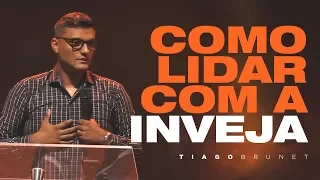 Tiago Brunet | COMO LIDAR COM A INVEJA