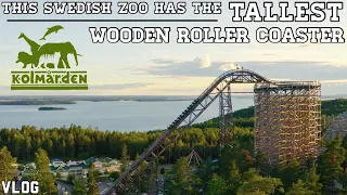 Swedish ZOO Has the World’s TALLEST Wooden Coaster… Kolmården - Norrköping, Sweden | VLOG [7/29/23]