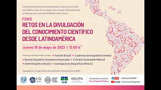 Foro: Retos en la divulgación del conocimiento científico desde Latinoamérica" -IGg