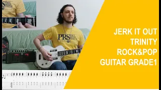 Jerk it out  | Trinity rock and pop Grade 1 guitar with tabs.