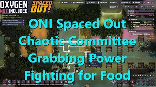Chaotic Committee Ep 3 Early Game Food and Power Struggles in Oxygen Not Included Spaced Out