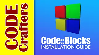 CodeBlocks Installation | C, C++ | Windows, Linux, MacOS | Code Crafters