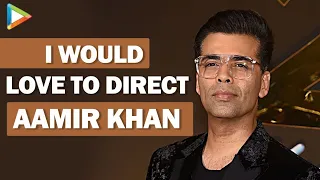 Karan Johar: “I Would LOVE To Direct Aamir Khan, Sridevi, Ranveer, Deepika Padukone” | Rapid Fire