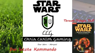 Star Wars - Das letzte Kommando Teil 3 der Thrawn-Trilogie Hörspiel