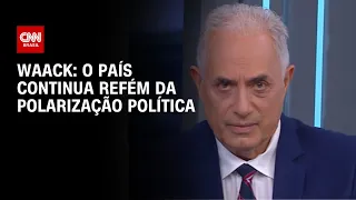 Waack: O país continua refém da polarização política | WW