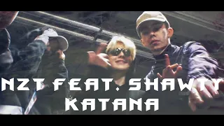 NZT feat. SHAWTY - KATANA(Премьера клипа,2021)