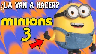 ¿HABRÁ MINIONS 3? - MINIONS 3: El FINAL