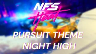 NFS Heat Pursuit Theme Night High | NFSH OST