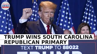 Trump Triumphs in South Carolina Primary, Bests Nikki Haley | Sets Sights on Biden Rematch