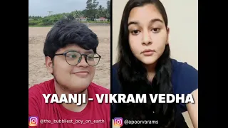 Yaanji - Vikram Vedha (Cover) | Apoorva | Akshay | Adithya Sriram | Sam C.S | Madhavan