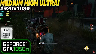 Dead by Daylight GTX 1050 Tİ - 1080p Medium, High, Ultra,