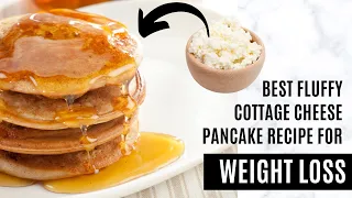 BEST Cottage Cheese Protein Pancake Recipe for Weight Loss | Healthy Breakfast Ideas