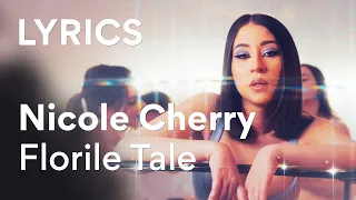 Nicole Cherry - Florile Tale | Lyric Video / Versuri