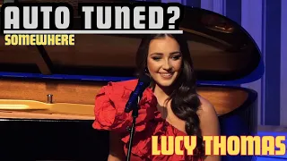 AUTO TUNED? - "Somewhere" - (There's a Place For Us) - West Side Story - Lucy Thomas in Concert