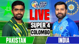 🔴 Live: India Vs Pakistan Live – Super 4 | IND vs PAK - Asia Cup 2023 | Asia Cup Live Match Today