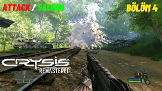 Attack / Saldırı | Crysis Remastered - Türkçe Bölüm 4