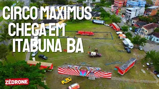 Zé Drone Registra Chegada do #Circo MAXIMUS em #itabuna