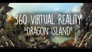 Dragon Island (360 VR)