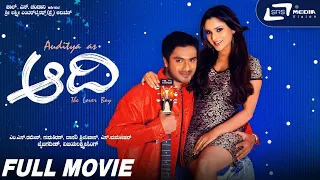 Aadi – ಆದಿ | Kannada Full Movie|   Adithya | Ramya |Saniya |  Love Story Movie