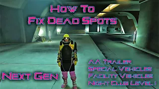 GTA5 - Fix Dead Spots - Next Gen - Fixing Special Vehicles & More To Prepare for New Modded Versions