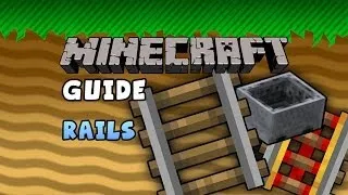 The Minecraft Guide - 10 - Rails