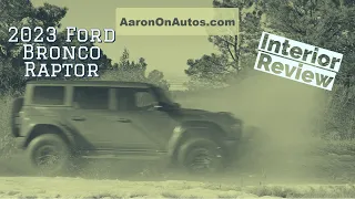 2023 Ford Bronco Raptor interior walkthrough