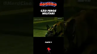 CÃO FEROZ MILITAR! PARTE 1! #cenas #filmes #resumos