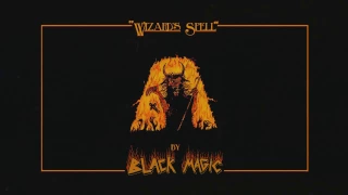 "Rite of the Wizard" by Black Magic