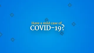 How to safely care for mild COVID-19 at home