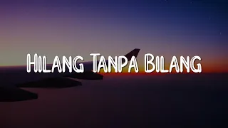 Meiska - Hilang Tanpa Bilang (Lirik)