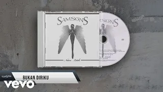 SAMSONS - Bukan Diriku (Official Lyric Video)