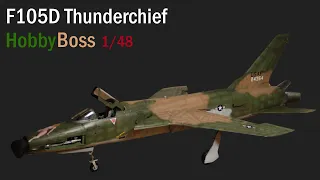 HobbyBoss 1:48  | F105D Thunderchief  | Full Build Video