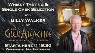 Glenallachie Single Malt Tasting And Cask Selection With Billy Walker