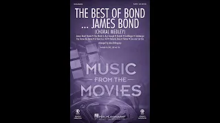 The Best of Bond... James Bond (Choral Medley) (SATB Choir) - Arranged by Alan Billingsley