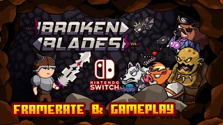 Broken Blades - (Nintendo Switch) - Framerate & Gameplay