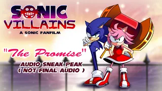 SONIC VILLAINS: " The Promise" Audio Sneak Peak ( Work-In-Progress )