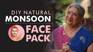 Homemade Natural Monsoon Face Pack | 3 Beautiful Skin Care Tips for Monsoon | Dry & Oily | Face Mask