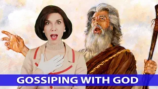 Gossiping with God