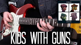 Kids With Guns - Gorillaz Cover