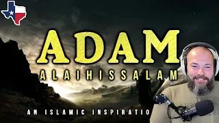 Adam AS - The First Human Being And The First Prophet - Reaction (Islamic Inspiration)