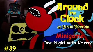 Around the Clock at Bikini Bottom #39 One Night with Krussy Minigame